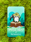 Death Cap Mushling Pin