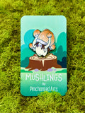 Psilocy-Boi Mushling Pin